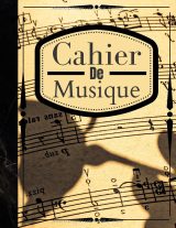 Cahier de Musique Grand Format – 100 Pages, 12 Portées par Page, Papier Manuscrit, Couverture Vintage Parchemin