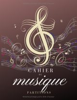 Cahier de musique – 100 pages de portées, grand format 8,5 x 11, papier partition de qualité