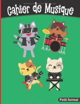 Petit cahier de musique 17 x 22 cm – 48 pages, partitions vierges 10 portées, thème chat rigolo pour enfants