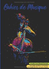 Cahier de musique A4 – 108 pages | 12 portées et grands carreaux Seyès | Solfège, chant, composition | Thème violoncelle, papier 90 g