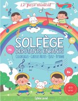 Solfège Débutants Enfants – Le Pays Musical : apprendre la musique dès 4 ans | Cahier progressif, clair et ludique avec coloriages et quiz (Grand format)