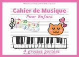 Cahier de musique pour enfant – 4 grosses portées, partitions vierges, format paysage A5+, 60 pages