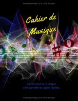 Cahier de musique grand format – 12 portées par page | Carnet de partitions et solfège (Français)