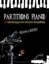 Partitions piano Films & Séries – 20 génériques simplifiés : les meilleures musiques du cinéma à jouer au piano (débutants)