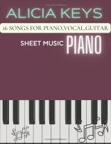 Alicia Keys – Partitions Piano, Voix et Guitare : 16 chansons incontournables