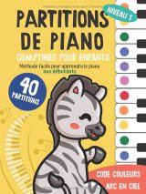 40 partitions de piano pour enfants – Comptines faciles | Méthode débutant à code couleur arc‑en‑ciel