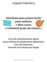 Partitions piano faciles pour enfants et ados – 60 chansons + mini‑cours « Comment jouer du clavier » (+ audio MP3)
