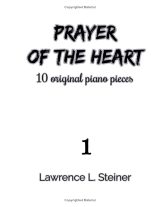 Prayer of the Heart – Vol. 1 : 10 pièces originales pour piano – Recueil de partitions, niveau intermédiaire