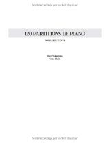 120 partitions de piano pour débutants – Classiques et chansons populaires faciles avec tutoriels vidéo (Grand format A4)