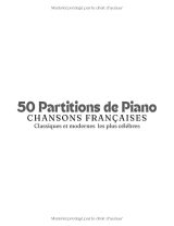 50 Partitions de Piano pour Débutants – Chansons Françaises Classiques et Modernes pour Apprendre le Piano