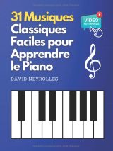 31 musiques classiques faciles pour apprendre le piano – partitions simplifiées, exercices pratiques et tutoriels vidéo pour débutants