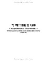 Partitions piano – Musiques de films et séries, Volume 2 : 70 morceaux faciles pour débutants