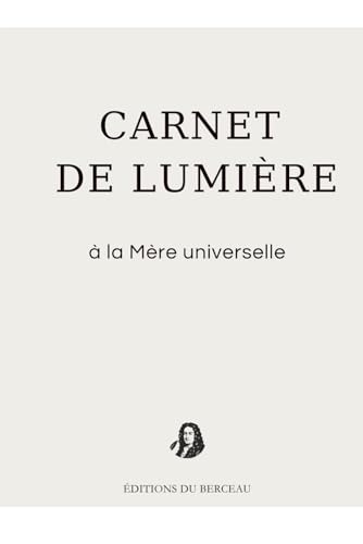 Carnet de Lumière: à la Mère universelle - Poésie et Spiritualité