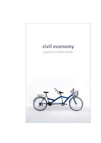 Économie Civile : Une Autre Idée du Marché par Luigino Bruni et Stefano Zamagni