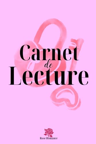 Carnet de Lecture : L'outil indispensable pour les passionnés de romance et de littérature