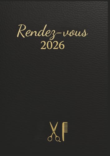 Carnet de Rendez-vous Coiffure 2026 : Agenda A4 Hebdomadaire Daté 7h-21h, Intervalles 15 Min