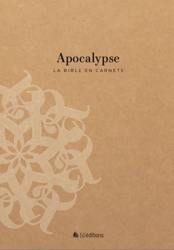 La Bible en Carnets - Apocalypse : Carnet d'étude avec pages de notes - Segond 21