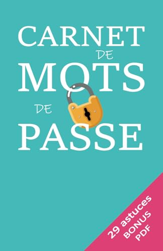 Carnet de Mots de Passe: Répertoire Alphabétique Compact et Sécurisé pour une Gestion Simplifiée de vos Identifiants