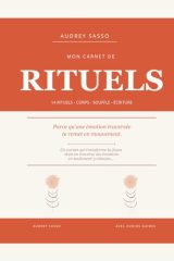 Carnet Rituels: 14 Pratiques Express pour Traverser Tes Émotions