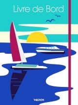Livre de Bord Premium : Cahier de Navigation Complet pour Marins