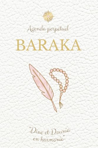 Agenda Perpétuel BARAKA : Format Poche 11x16.5 cm pour Femmes Musulmanes - Organisation & Spiritualité