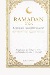 Mon Planner Ramadan 2026 : Spiritualité, Introspection et Développement Personnel pour un Mois Sacré Épanouissant