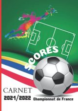 Carnet de Scores Football Saison 2021/2022 - Suivi Complet du Championnat A5, 80 Pages