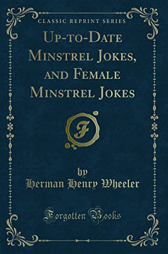 Blagues de Ménestrels : Classiques et Féminines - Recueil Intemporel