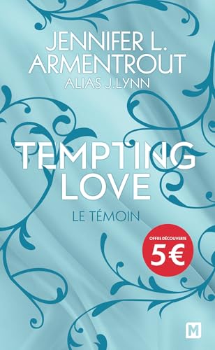 Tempting Love, T1 : Le Témoin - Roman feel-good et sensuel
