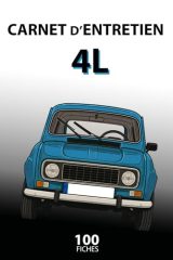 Carnet d'Entretien Renault 4L : Suivi Complet pour Véhicule de Collection - Format A5, 100 Fiches