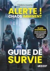 ALERTE ! Chaos imminent : Guide Complet de Survie Urbaine et Préparation aux Crises