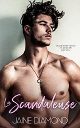 La Scandaleuse (Dirty, Tome 1) : Romance Torride entre une Barista et une Rock Star
