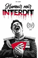 Humour Noir Interdit : 150 Blagues Irrévérencieuses pour Rire Sans Tabou