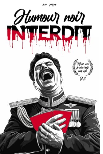 Humour Noir Interdit : 150 Blagues Irrévérencieuses pour Rire Sans Tabou