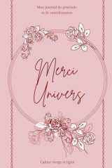 Mon Journal de Gratitude et Manifestation Premium : Carnet Ligné et Vierge pour une Vie en Conscience