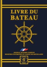 Livre du Bateau YCL: Journal de Bord Premium Tout-en-Un pour Navigateurs - Maintenance, Mouillages, Carburant et Navigation