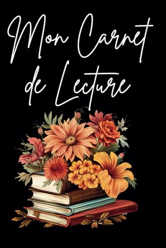 Mon Carnet de Lecture : Journal à remplir pour passionnés de livres, 100 fiches détaillées, format A5