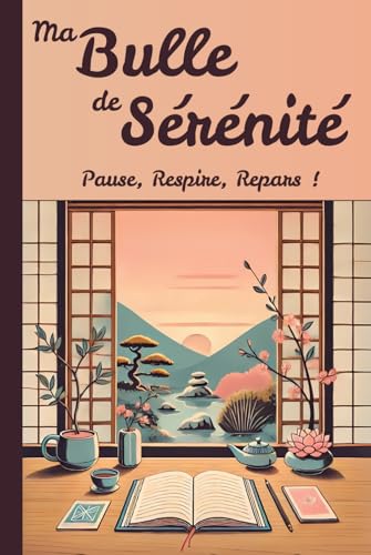 Ma Bulle de Sérénité : Carnet de Gratitude pour cultiver le bien-être en 36 semaines
