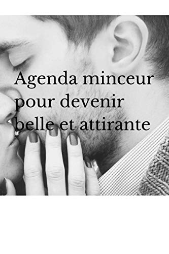 Agenda Minceur : Votre Guide sur 3 Mois pour une Silhouette Belle et Attrayante