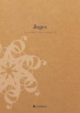 La Bible en Carnets : Livre des Juges - Carnet d'étude et de notes personnelles