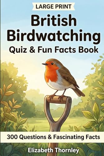 Quiz et Faits Fascinants sur les Oiseaux Britanniques - 300 Questions en Gros Caractères