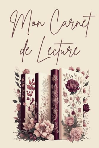 Mon Carnet de Lecture : Journal Intime pour Amoureux des Livres avec 100 Fiches Détaillées - Format A5