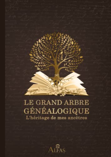Le Grand Arbre Généalogique : Votre Héritage Familial sur 500 Pages