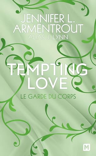 Tempting Love, T3 : Le Garde du corps - Roman Sensuel et Captivant