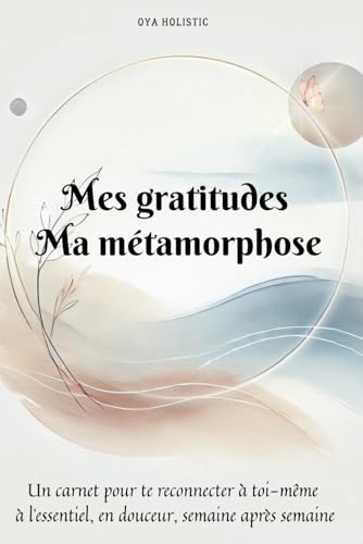 Journal de Transformation pour Femme : Carnet de Gratitude et d'Introspection pour une Vie Alignée