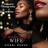 "Somebody's Wife" - Un roman captivant sur l'amour interdit et les désirs cachés