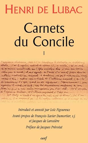 Carnets du Concile - Tome 1 : Exploration des débats et décisions conciliaires