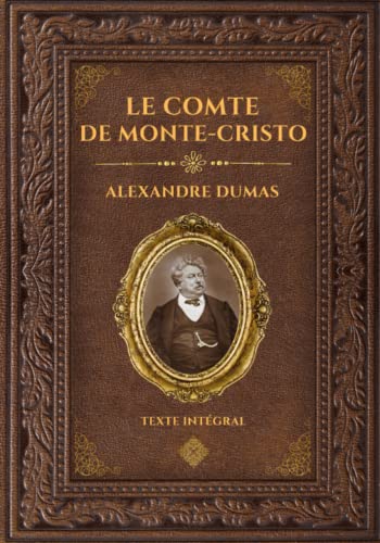 Le Comte de Monte-Cristo : Édition Collector Intégrale Grand Format par Alexandre Dumas