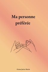 Carnet d'amitié : Ma personne préférée - Un journal intime à remplir pour célébrer vos liens uniques