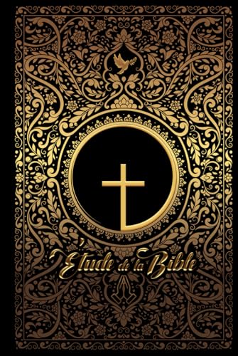 Carnet d'étude de la Bible : Versets, Prières et Réflexions Personnelles - Format Pratique 6x9